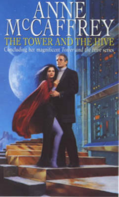 The Tower and the Hive Anne McCaffrey