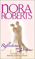 Reflections And Dreams Nora Roberts