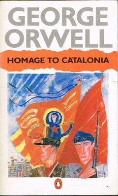 Homage to Catalonia George Orwell