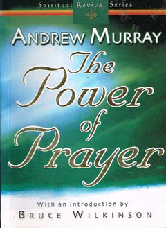 The Power of Prayer Andrew Murray