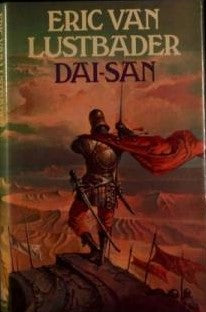 Dai-San Lustbader Eric Van (1st UK edition 1980)
