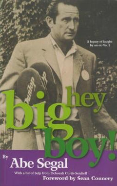 Hey Big Boy! Abe Segal (inscribed and signed)