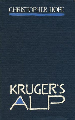 Krugers Alp Hope, Christopher (1st edition 1984)