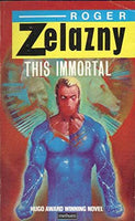 This Immortal Roger Zelazny