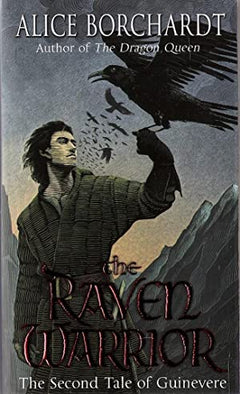 The Raven Warrior Borchardt, Alice