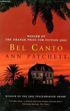 Bel Canto Ann Patchett