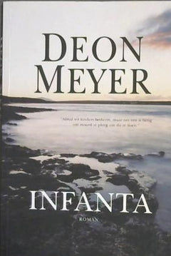 Infanta (Afrikaans) - Deon Meyer