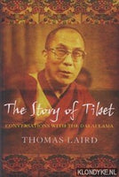 The Story of Tibet: Conversations with the Dalai Lama Laird, Thomas