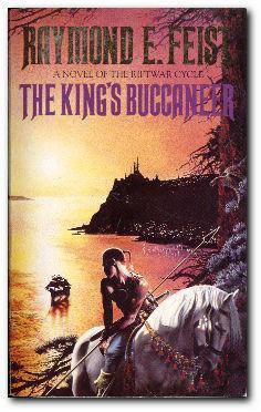 The King's Buccaneer Raymond E. Feist