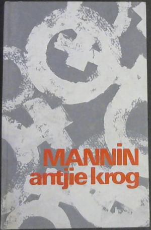 Mannin Krog, Antjie (2de druk 1977)