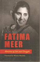 Memories of Love and Struggle Fatima Meer