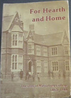 For Hearth and Home : The Story of Maritzburg College 1863 - 1988 Haw, Simon : Frame, Richard