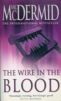 The Wire in the Blood McDermid, Val