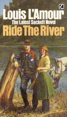 Ride the River Louis L'Amour