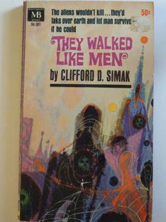 They Walked Like Men Clifford Simak