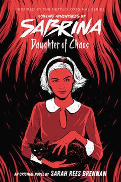 Chilling tales of Sabrina Daughter of Chaos Brennan, Sarah Rees
