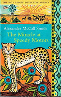 The Miracle at Speedy Motors Alexander Mccall Smith