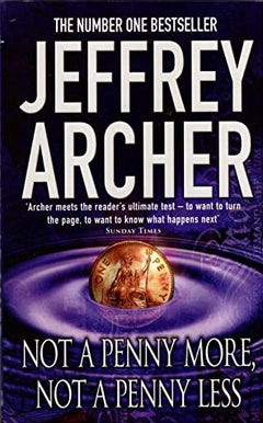 Not A Penny More, Not A Penny Less - Jeffrey Archer