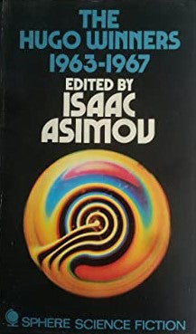 The Hugo Winners 1963-1967 Isaac Asimov