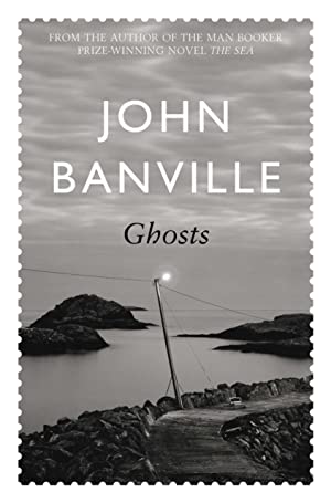 Ghosts John Banville