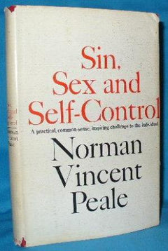 Sin, Sex and Self-Control Peale, Norman Vincent (hardcover)