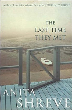 The Last Time They Met Shreve, Anita