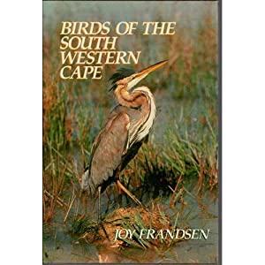 Birds of the South Western Cape Frandsen, Joy