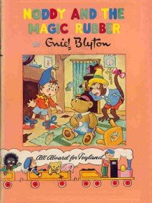 Noddy And The Magic Rubber Enid Blyton