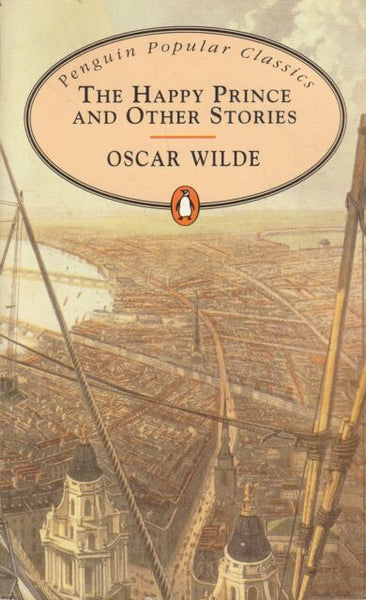 The happy prince and other stories Wilde, Oscar