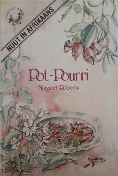 Pot-Pourri Margaret Roberts (Afrikaans)